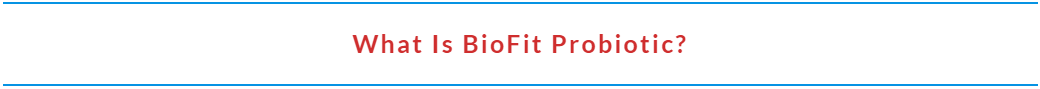 BioFit Probiotic Review